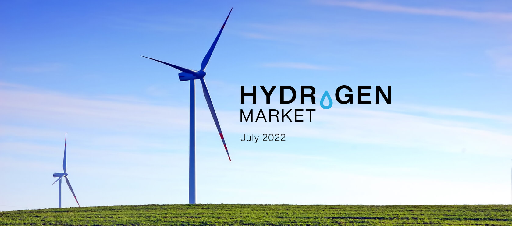 Hydrogen Market Report July 2022