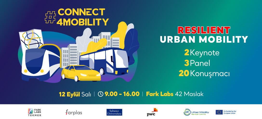 #CONNECT4MOBILITY 2023 – DAYANIKLI VE DİRENÇLİ KENTSEL MOBİLİTE